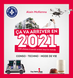Ça va arriver en 2021 - 100 choses à savoir avant tout le monde