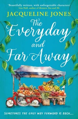 The Everyday and Far Away - The perfect bookclub read for fans of Rachel Joyce