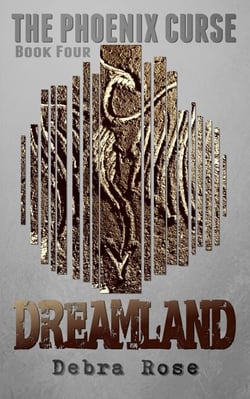 Dreamland - The Phoenix Curse, #4