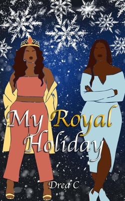 My Royal Holiday - The Royal Holiday Series, #1
