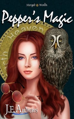 Pepper's Magic - The Merged Worlds, #3