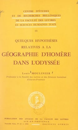 Quelques hypothèses relatives à la géographie d'Homère dans « L'odyssée »
