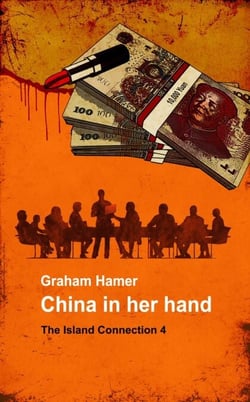 China in Her Hand - The Island Connection, #4