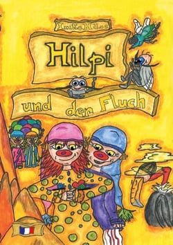 Hilpi und der Fluch - Hilpis Abenteuer