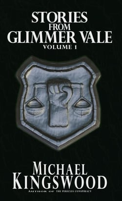 Stories From Glimmer Vale - Volume 1 - Glimmer Vale Chronicles