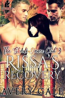 Rissa’s Recovery - The ShadowDance Club, #3