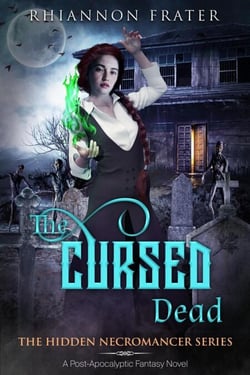 The Cursed Dead - The Hidden Necromancer, #3