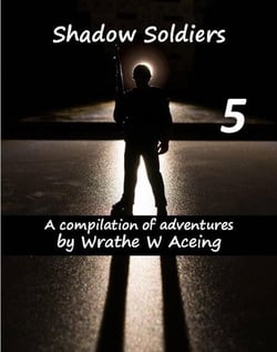 Shadow Soldiers #5 - Shadow Soldier Series