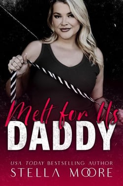 Melt For Us, Daddy - Big Daddy Energy, #4