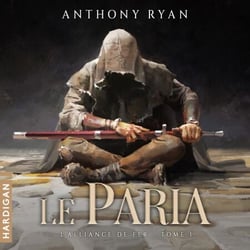 Le Paria - L'Alliance de Fer