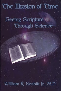 The Illusion of Time - Seeing Scripture Through Science