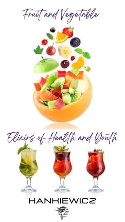 Fruit and Vegetable  Elixirs of Health and Youth