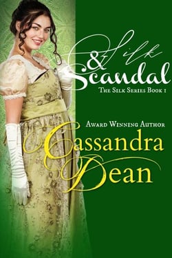 Silk &amp; Scandal - The Silk Series, #1