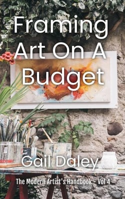 Framing Art On A Budget - The Modern Artist's Handbook, #4
