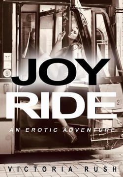 Joy Ride: An Erotic Adventure - Jade’s Erotic Adventures: The Complete Steamy Romance Collection, #54