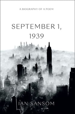September 1, 1939 - A Biography of a Poem