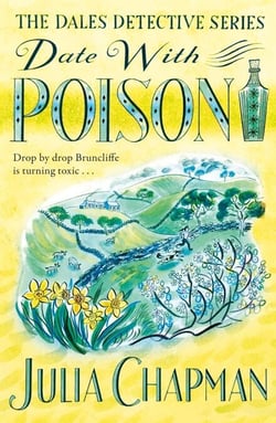Date with Poison - A Cosy Crime Story, Full of Yorkshire Charm
