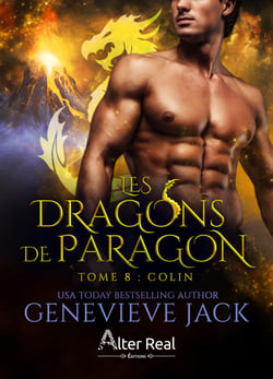 Colin - Les dragons de Paragon, T8