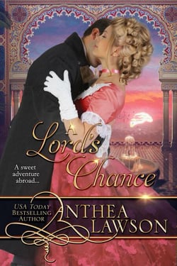 A Lord's Chance: A Victorian Adventure Romance - Passport to Romance, #3
