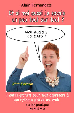 Et si moi aussi je savais un peu tout sur tout ? - Sept outils pour tout apprendre grâce au web et aux réseaux sociaux