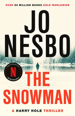The Snowman - The sensational Sunday Times bestselling police procedural, featuring Detective Harry Hole