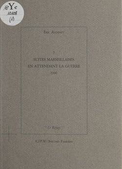 7 suites marseillaises en attendant la guerre - 1990