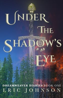 Under the Shadow's Eye - Dreamweaver Diaries, #1