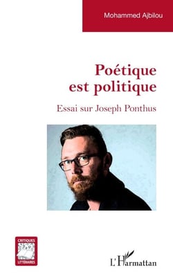Poétique est politique - Essai sur Joseph Ponthus