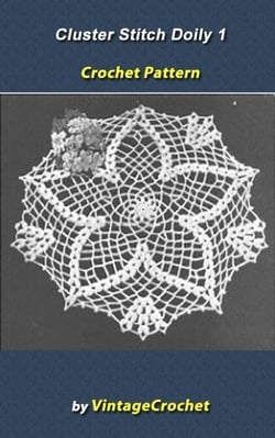 Cluster  Stitch 1 Doily Vintage Crochet Pattern eBook