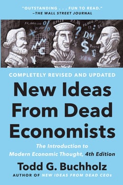 New Ideas from Dead Economists - The Introduction to Modern Economic Thought, 4th Edition
