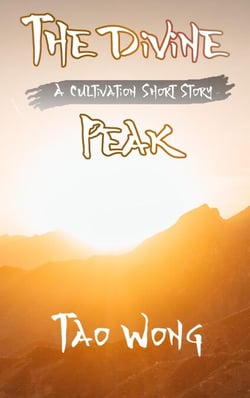 A Thousand Li: The Divine Peak - A Thousand Li short stories, #8