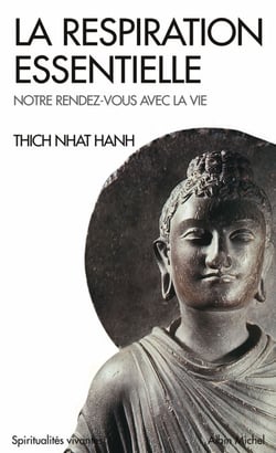 La Respiration essentielle - Notre rendez-vous avec la vie