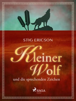 Kleiner Wolf und die Sprechenden Zeichen