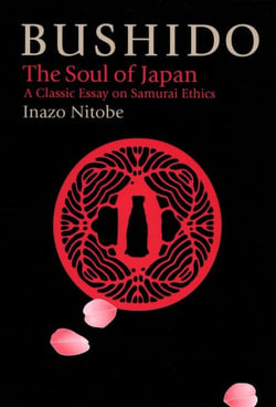 Bushido - The Soul of Japan