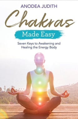 Chakras Made Easy - Seven Keys to Awakening and Healing the Energy Body