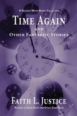 Time Again and Other Fantastic Stories - A Raggedy Moon Books Collection, #1