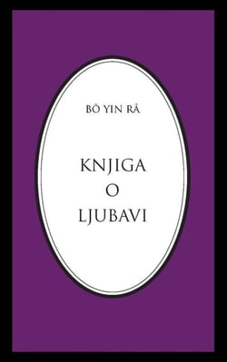 Knjiga o ljubavi - Bô Yin Râ Prijevodi, #2