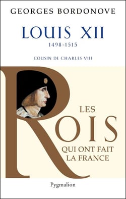 Louis XII - Le Père du peuple