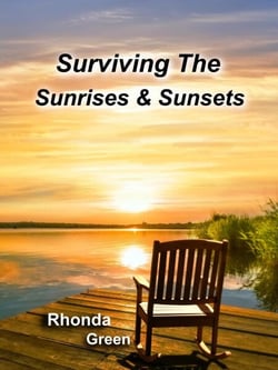 Surviving The Sunrises &amp; Sunsets - Sunrises and Sunsets, #1