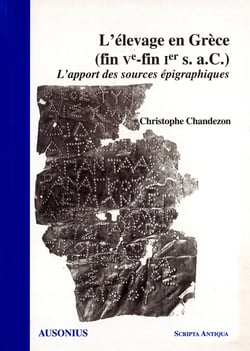 L’élevage en Grèce (fin Ve-fin Ie s. a.C.) - L’apport des sources épigraphiques