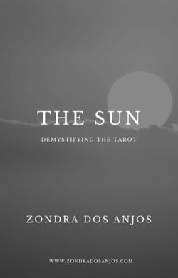 Demystifying the Tarot - The Sun - Demystifying the Tarot - The 22 Major Arcana., #19