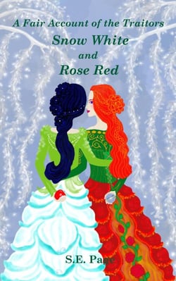 A Fair Account of the Traitors Snow White and Rose Red