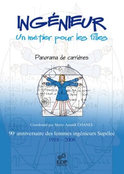Ingénieur, un métier pour les filles - Panorama de carrières