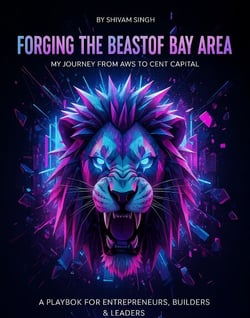 Forging the Beast of Bay Area: My Journey from AWS to Cent Capital