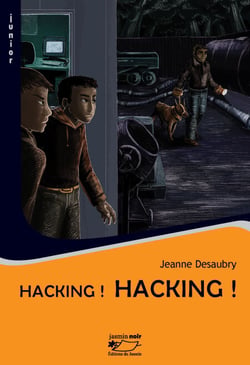Hacking ! - Polar jeunesse