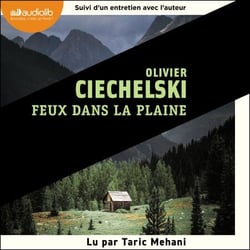 Feux dans la plaine - Suivi d'un entretien avec l'auteur