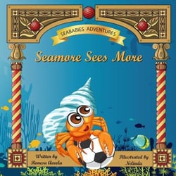 Seamore Sees More - Seababies Adventures, #2