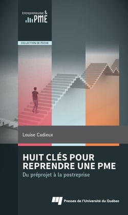 Huit clés pour reprendre une PME - Du préprojet à la postreprise