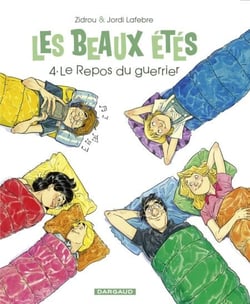 Les Beaux Étés - Tome 4 - Le repos du Guerrier - Le Repos du Guerrier