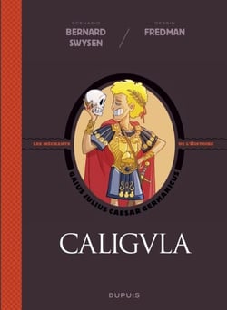 La véritable histoire vraie - tome 2 - Caligula - Caligula